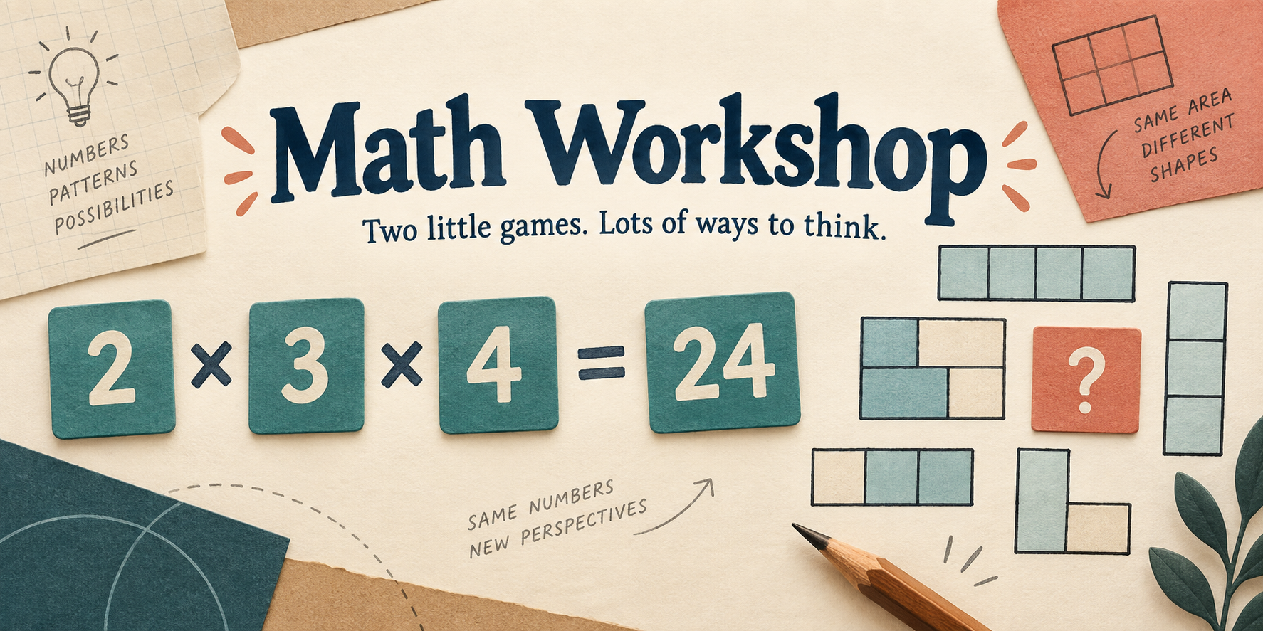 Math Workshop paper workbench: number tiles show 2 times 3 times 4 equals 24, alongside rectangle puzzles.